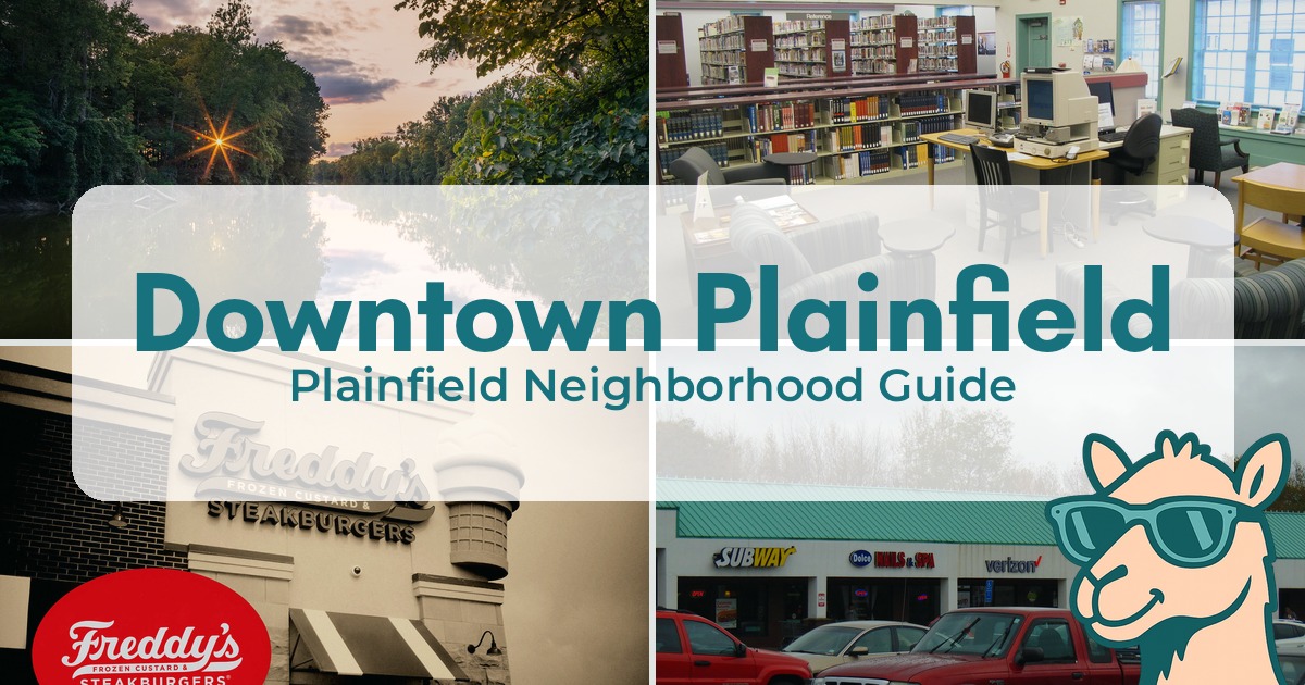 Downtown Plainfield Neighborhood Guide | Historic Charm, Walkable ...